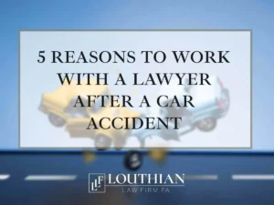 5 reasons to work with a lawyer after a car accident
